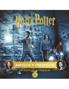 HARRY POTTER: AMIGOS Y ENEMIGOS. UN ÁLBUM DE LAS PELÍCULAS