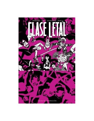 CLASE LETAL 10. SALVA TU GENERACIÓN