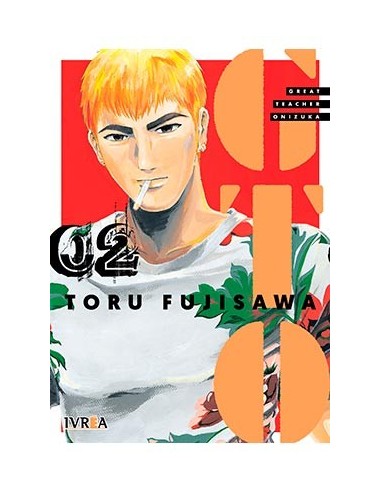 GTO GREAT TEACHER ONIZUKA 02 GTO GREAT TEACHER ONIZUKA 02