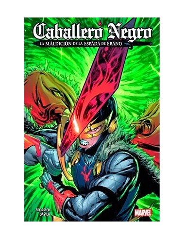 100% MARVEL CABALLERO NEGRO. LA MALDICION DE LA ESPADA DE EBANO 100% MARVEL CABALLERO NEGRO. LA MALDICION DE LA ESPADA DE EBANO