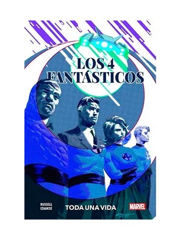 100% MARVEL HC LOS 4 FANTASTICOS. TODA UNA VIDA 100% MARVEL HC LOS 4 FANTASTICOS. TODA UNA VIDA