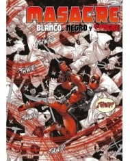 MASACRE: BLANCO, NEGRO Y SANGRE