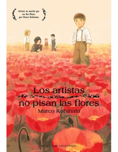 LOS ARTISTAS NO PISAN LAS FLORES