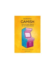 GAMISH UNA HISTORIA GRAFICA DE LOS VIDEOJUEGOS RESERVOIR BOOKS18,90... GAMISH UNA HISTORIA GRAFICA DE LOS VIDEOJUEGOS RESERVOIR BOOKS18,90...