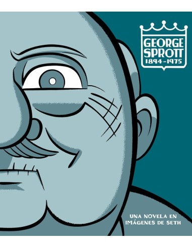 GEORGE SPROTT Una novela en imagenes de Seth Inicio25,00 €25,00 €  ...