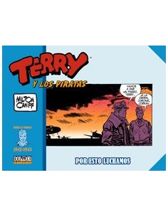 TERRY Y LOS PIRATAS: 1942 - 1943 TERRY Y LOS PIRATAS: 1942 - 1943