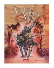 ASTRID, AUDAZ & LOS REYES DE THULE. LA REGENCIA COMICS16,95 €16,95 ... ASTRID, AUDAZ & LOS REYES DE THULE. LA REGENCIA COMICS16,95 €16,95 ...