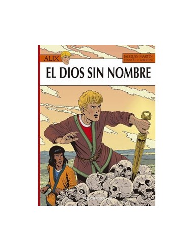 ALIX 39. EL DIOS SIN NOMBRE ALIX 39. EL DIOS SIN NOMBRE
