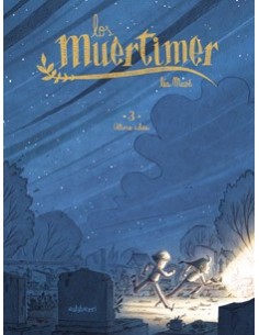 LOS MUERTIMER 03. ULTIMO ADIOS