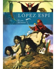 RAFAEL LOPEZ ESPI. EL ARTE DEL TERROR RAFAEL LOPEZ ESPI. EL ARTE DEL TERROR