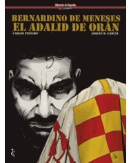 BERNARDINO DE MENESES. EL ADALID DE ORAN