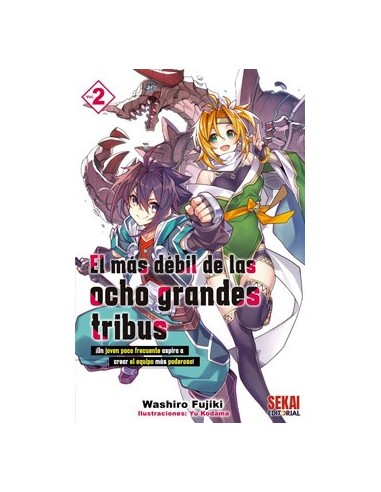EL MAS DEBIL DE LAS OCHO GRANDES TRIBUS 02 EL MAS DEBIL DE LAS OCHO GRANDES TRIBUS 02