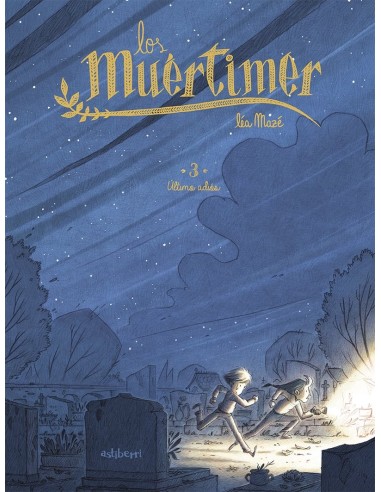 LOS MUERTIMER 03. ULTIMO ADIOS