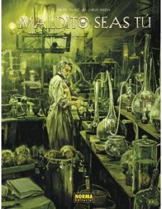 MALDITO SEAS TÚ. EDICIÓN INTEGRAL MALDITO SEAS TÚ. EDICIÓN INTEGRAL