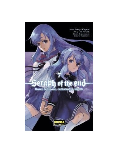 SERAPH OF THE END 07: GUREN ICHINOSE, CATASTROFE A LOS 16