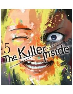 THE KILLER INSIDE 05 THE KILLER INSIDE 05
