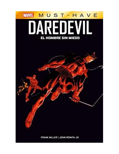 MARVEL MUST-HAVE. DAREDEVIL: EL HOMBRE SIN MIEDO MARVEL MUST-HAVE. DAREDEVIL: EL HOMBRE SIN MIEDO