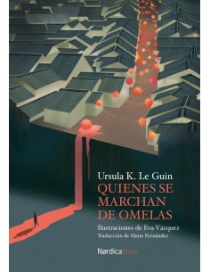 QUIENES SE MARCHAN DE OMELAS