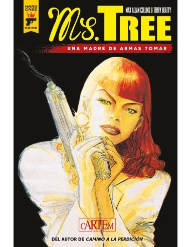 MS. TREE: UNA MADRE DE ARMAS TOMAR 1 Cartem25,00 €25,00 €  Cartem