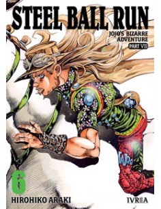JOJO'S BIZARRE ADVENTURE PARTE 7: STEEL BALL RUN 06 JOJO'S BIZARRE ADVENTURE PARTE 7: STEEL BALL RUN 06