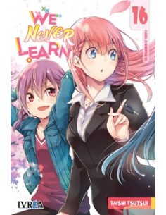 WE NEVER LEARN 16 WE NEVER LEARN 16