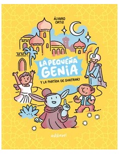 LA PEQUEÑA GENIA Y LA PARTIDA DE SHATRANJ