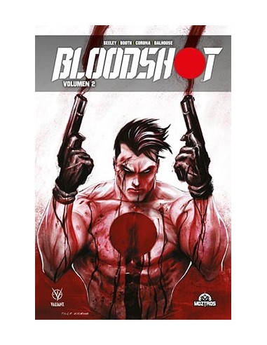 BLOODSHOT VOL 2 BLOODSHOT VOL 2