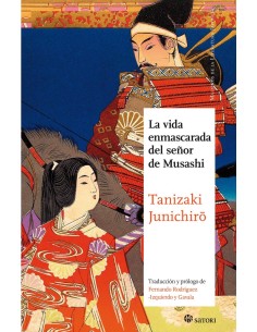 LA VIDA ENMASCARADA DEL SEÑOR DE MUSASHI (NE) SATORI21,00 €21,00 € ...