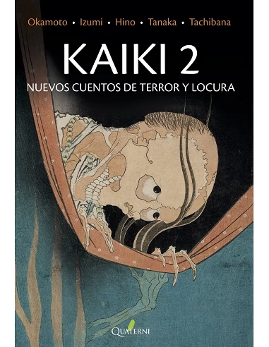 Compra KAIKI 2. NUEVOS CUENTOS DE TERROR Y LOCURA 9788412477634