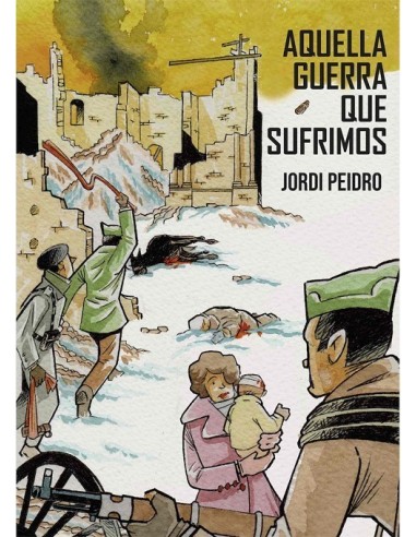 AQUELLA GUERRA QUE SUFRIMOS COMICS21,90 €21,90 €  COMICS