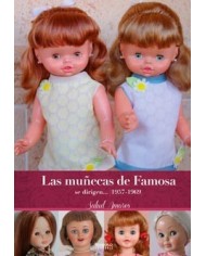 LAS MUÑECAS DE FAMOSA SE DIRIGEN... (1957-1969) ¡SEGUNDA EDICION AM...