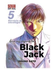 GIVE MY REGARDS TO BLACK JACK 05. SERVICIO DE ONCOLOGIA GIVE MY REGARDS TO BLACK JACK 05. SERVICIO DE ONCOLOGIA