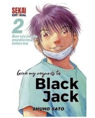 GIVE MY REGARDS TO BLACK JACK 02. SERVICIO DE MEDICINA