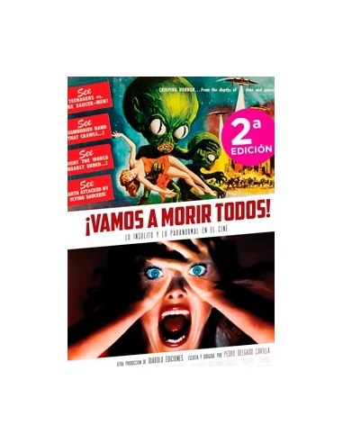 VAMOS A MORIR TODOS! LO INSOLITO Y LO PARANORMAL EN EL CINE
