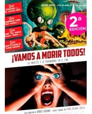 VAMOS A MORIR TODOS! LO INSOLITO Y LO PARANORMAL EN EL CINE