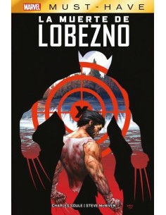 MARVEL MUST-HAVE. LA MUERTE DE LOBEZNO