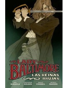 LADY BALTIMORE 1: LAS REINAS BRUJAS