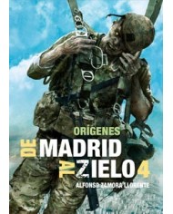 DE MADRID AL ZIELO 4: ORIGENES