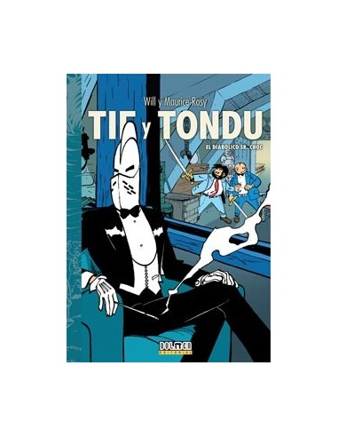 TIF Y TONDU 05. EL DIABOLICO SR. CHOC TIF Y TONDU 05. EL DIABOLICO SR. CHOC