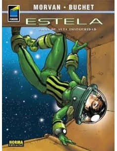 ESTELA 7. Zona de alta inseguridad (Morvan y Buchet)     