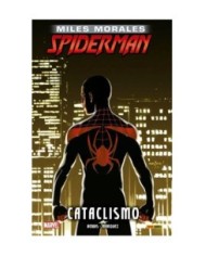 MARVEL INTEGRAL MILES MORALES SPIDERMAN 4. CATACLISMO