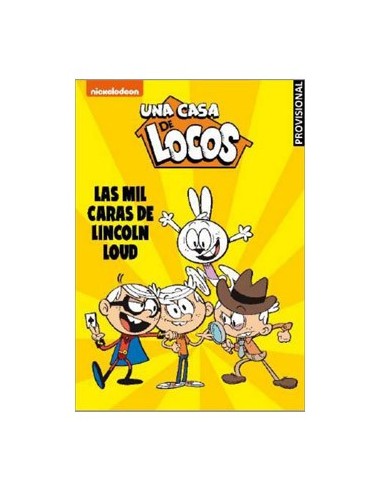 LAS MIL CARAS DE LINCOLN LOUD (UNA CASA DE LOCOS 10. COMIC) LAS MIL CARAS DE LINCOLN LOUD (UNA CASA DE LOCOS 10. COMIC)
