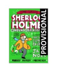 SHERLOCK HOLMES. EL SABUESO DE LOS BASKERVILLE (CLASICOS GARABATEADOS) SHERLOCK HOLMES. EL SABUESO DE LOS BASKERVILLE (CLASICOS GARABATEADOS)