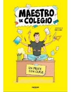 MAESTRO DE COLEGIO. UN PROFE CON CLASE PENGUIN RANDOM16,95 €16,95 €... MAESTRO DE COLEGIO. UN PROFE CON CLASE PENGUIN RANDOM16,95 €16,95 €...