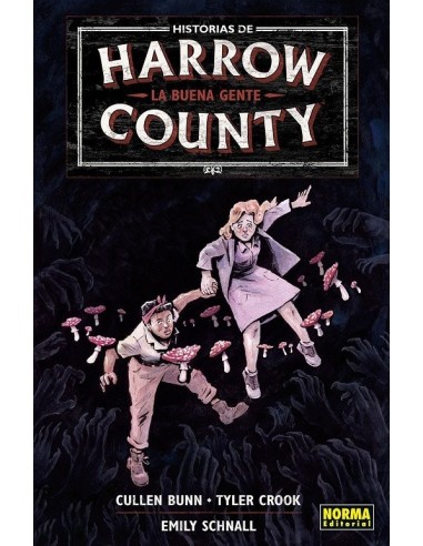 HISTORIAS DE HARROW COUNTY 2 LA BUENA GENTE