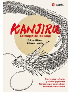 KANJIRU LA MAGIA DE LOS KANJI SATORI22,00 €22,00 €  SATORI