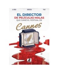 EL DIRECTOR DE PELICULAS MALAS QUE GANO EL FESTIVAL DE CANNES EL DIRECTOR DE PELICULAS MALAS QUE GANO EL FESTIVAL DE CANNES