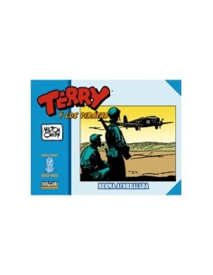 TERRY Y LOS PIRATAS: 1943 - 1944 TERRY Y LOS PIRATAS: 1943 - 1944