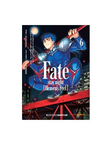 FATE/STAY NIGHT: HEAVEN'S FEEL 06 FATE/STAY NIGHT: HEAVEN'S FEEL 06