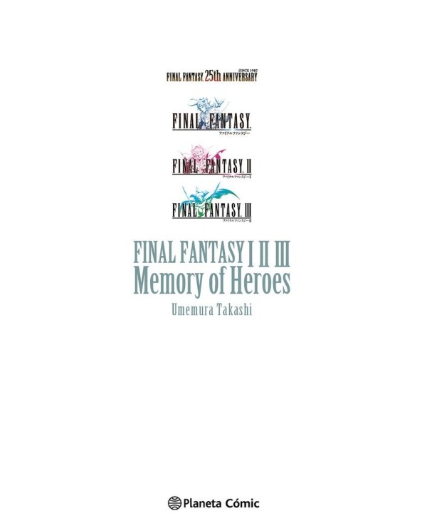 FINAL FANTASY I II III MEMORY OF HEROES NOVELA)